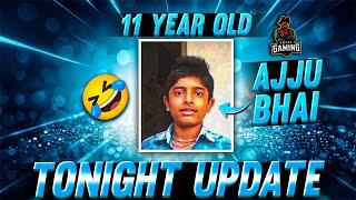 TONIGHT UPDATE + AJJU BHAI OLD PHOTO 