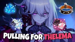  Selling My Soul to Thelema - Gacha Pulls and Finishing the Event  | Honkai Impact 3rd