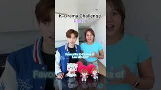 K-Drama Challenge Part 1 w/ @alan Chikin chow