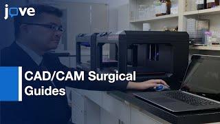 CAD/CAM Surgical Guides for Maxillary Reconstruction | Protocol Preview