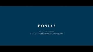 BONTAZ - AGILITY TODAY BUILDS TOMORROW’S MOBILITY