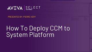 How To Deploy CCM to System Platform