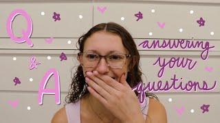 Q & A Video! Answering Your Questions About ME! | Kelli Maple