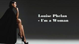 Louise Phelan-Ik ben een vrouw