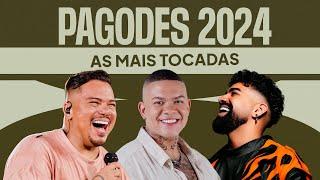 Pagodes 2024 | Só As Mais Tocadas