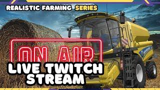 TWITCH LIVE STREAM on A Real UK Farm: Series  #fs22