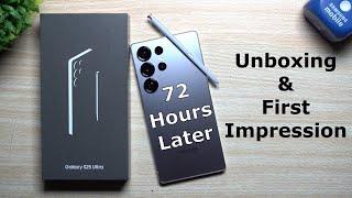 Galaxy S25 Ultra Unboxing and First Impressions After 72 Hours