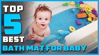 5 Best Bath Mats for Baby [Review] - Non-slip Baby Bath Mat/Patented Bath Tub/Dots Bath Mat [2023]