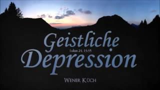 Geistliche Depression - Werner Küch