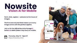 Nowsite Official launch of VisionAI for mobile 16.05.2024