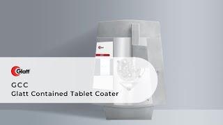 Glatt Contained Tablet Coater GCC: Redefined Coating Technology