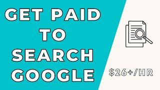 Make Money $25+ Per Hour Searching Google - Search Engine Evaluator Work From Home [HIRING NOW]