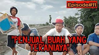 Sana Sini Oke Eps.11 ll PENJUAL BUAH YANG TER'ANIAYA ll film komedi