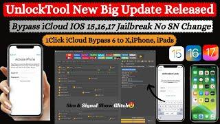 Unlocktool New Update Released | Bypass iCloud 6 to X iPhones,iPads | IOS 15-17 Without SN Change