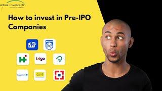 Learn to invest in Pre-IPO