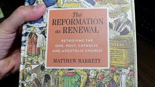 The Reformation as Renewal, by Matthew Barrett