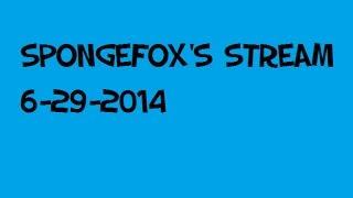 Spongefox's Steam- 6-29-2014