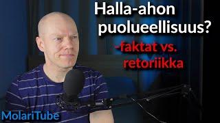 Oppositio arvostelee Halla-ahoa – faktat vs. retoriikka