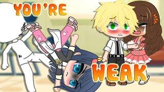 You're Weak  Meme  Miraculous LadyBug MLB  Gacha Club x Gacha life MLB by @miraclecookiess