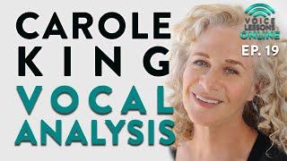 Carole King Vocal Analysis - Voice Lessons Online Ep. 19