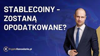 Handel do stablecoinów opodatkowany? WAŻNE!!!