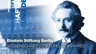 Wissenschaftsstiftung des Jahres 2021: Einstein Stiftung Berlin