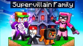 Having a SUPERVILLAIN FAMILY in Minecraft!