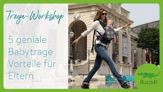 5 geniale Babytrage-Vorteile für Eltern | Buzzidil Trage-Workshop