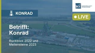 Betrifft: Konrad - Rückblick 2022 und Meilensteine 2023