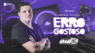 MEGA - ERRO GOSTOSO / SOLTEIRO FORÇADO - DJ BIRO 2023