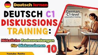 Deutsch C1 - Diskussionstraining 10