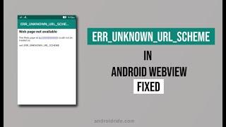 Err_unknown_url_scheme in Android WebView Fixed Demo - Android Studio Example