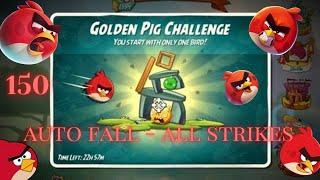 Angry Birds 2  Golden Pig Challenge Red - Level 150. All Strikes  8 Rooms. - Auto Fall  4/27/24