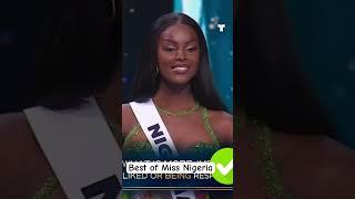 Best of Miss Nigeria 2024 at Miss Universe #100shorts2024 #missuniversenigeria