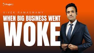 When Big Business Went Woke | 5 Minute Video