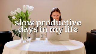 slow productivity days in my life | decluttering, minimalist habits, simple productivity systems