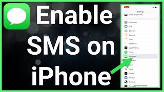 How To Turn On SMS On iPhone