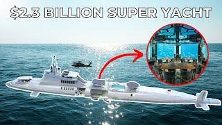 The Ultimate BILLIONAIRE Yacht: Submarine Edition