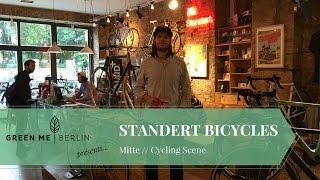 INTERVIEW // Standert Bicycles, Berlin Mitte