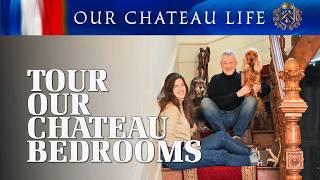 Château Bedroom Tour - we invite you upstairs to the bedrooms at Chateau de la Vergne