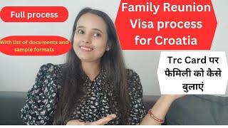 Family Reunion Visa process for Croatia on TRC card | Indian mom in Croatia