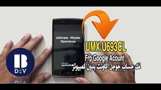 Fast Method Frp Bypass Google Account for UMX U693CL |  2022