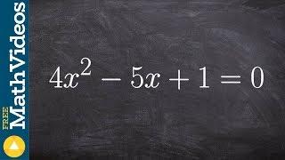 Solving an equation using factoring, 4x^2 - 5x + 1 = 0