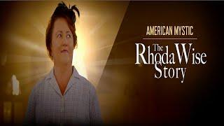 American Mystic - The Rhoda Wise Story