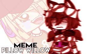 [CRINGE] Pillow Willow [MEME] ft. Pillow Willow/ Willow – CCP [GCM] ||PIGGY: BOOK 2 ||