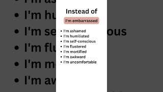 Tired of saying I'm embarrassed ? Try these alternatives!