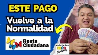  SE REACTIVAN LOS PAGOS PARA ESTAS FAMILIAS DESDE El PAGO #5 RENTA CIUDADANA. 