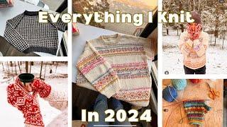 EVERYTHING I KNIT IN 2024 - Part 1