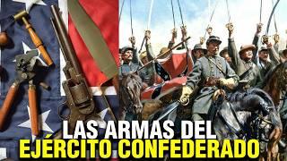 Las Armas de la Guerra Civil Estadounidense – Ejército Confederado