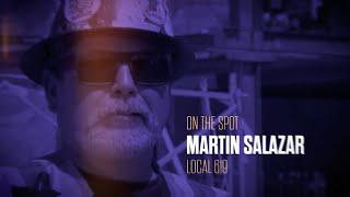 On The Spot: Martin Salazar